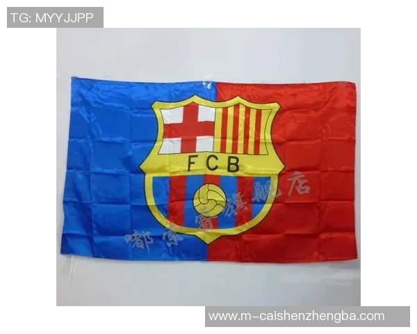 足球旗帜的背后故事与精神象征探索如何在全球范围内团结与激励球迷 足球旗帜的背后故事与精神象征探索如何在全球范围内团结与激励球迷